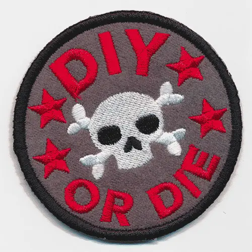 DIY or die