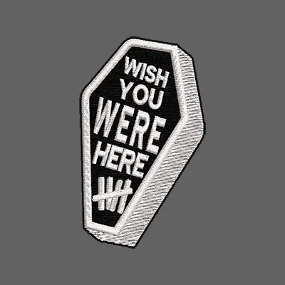 Wish you were here