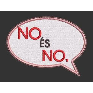 Parche Bordado NO ES NO