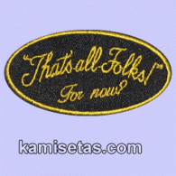 Parche Bordado thats all folks