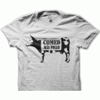 Camiseta Comed mas pollo