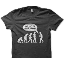Camiseta Dejad de Seguirme