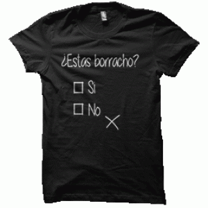Camiseta Estas borracho