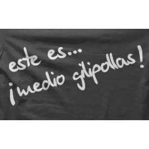 Camiseta Gilipollas-detalle