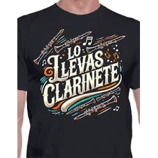 Camiseta Lo llevas clarinete