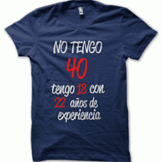 Camiseta No tengo 40 años