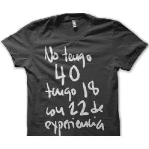 Camiseta No tengo 40 años I