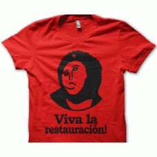 Camiseta Viva la restauración Camiseta Viva la restauración