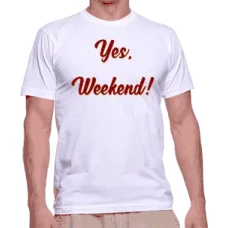 Camiseta Yes-Weekend