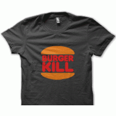 Camiseta burger kill