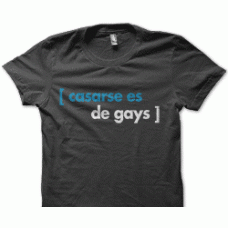 Camiseta casarse es de gays
