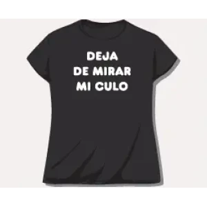 Camiseta deja de mirar