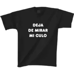 Camiseta deja de mirar..