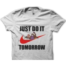 Camiseta do it tomorrow