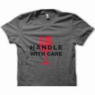 Camiseta handle with care Camiseta handle with care
