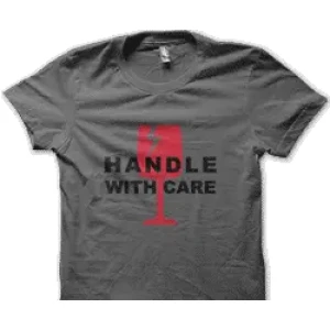 Camiseta handle with care