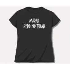 Camiseta mirar pero no tocar