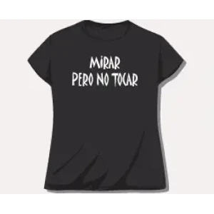 Camiseta mirar pero no tocar