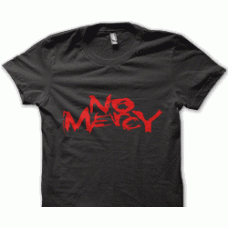 Camiseta no mercy