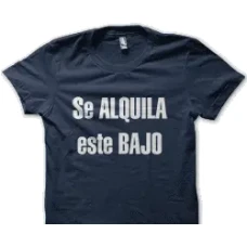 Camiseta se alquila este bajo