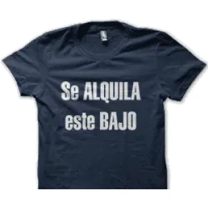 Camiseta se alquila este bajo
