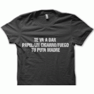 Camiseta te va a dar..