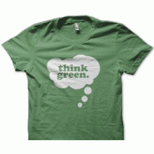 Camiseta think green