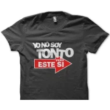 Camiseta yo no soy tonto