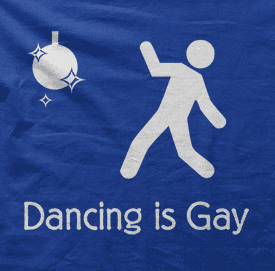 Camiseta Dancing is gay I-detalle