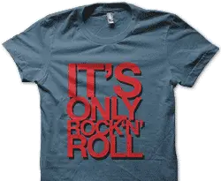 Only Rock and roll