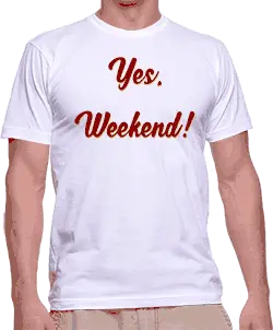 Yes-Weekend