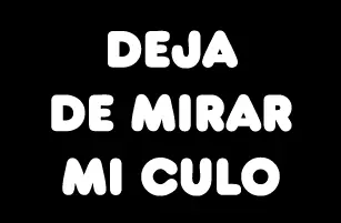 Camiseta deja de mirar..-detalle