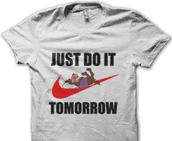 do it tomorrow