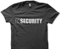 insecurity